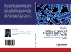 Capa do livro de Isolation of Pyrethroid Degrading Bacteria From  Rhizosphere of Plants 
