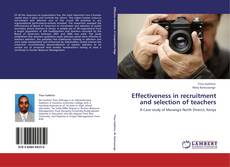 Couverture de Effectiveness in recruitment and selection of teachers