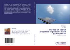 Buchcover von Studies on optical properties of photonic band gap materials