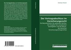 Bookcover of Der Vertragsabschluss im Versicherungsrecht