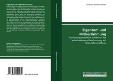 Bookcover of Eigentum und Mitbestimmung