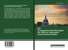 Portada del libro de Die Transparenzanforderungen für AGB im nationalen Unternehmerverkehr