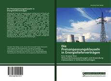 Portada del libro de Die Preisanpassungsklauseln in Energielieferverträgen