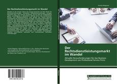 Capa do livro de Der Rechtsdienstleistungsmarkt im Wandel 