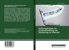 Bookcover of Haftungsfragen im Zusammenhang mit Streaming im Internet