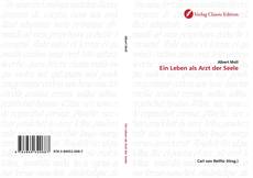 Bookcover of Ein Leben als Arzt der Seele