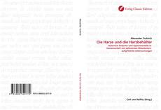 Bookcover of Die Harze und die Harzbehälter