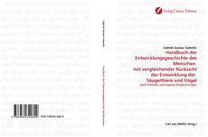 Bookcover of Handbuch der Entwicklungsgeschichte des Menschen  mit vergleichender Rücksicht der Entwicklung der  Säugethiere und Vögel
