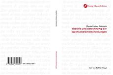 Bookcover of Theorie und Berechnung der Wechselstromerscheinungen