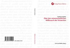 Bookcover of Über den wissenschaftlichen Mißbrauch der Vivisection
