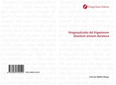 Prognosticatio Ad Vigesimvm Qvartum annum duratura kitap kapağı