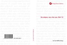 Couverture de De seipso, seu vita sua, libri 12