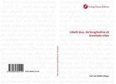 Capa do livro de Libelli duo, de longitudine et brevitate vitae 