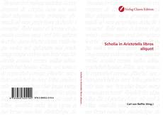 Couverture de Scholia in Aristotelis libros aliquot