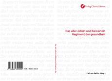 Capa do livro de Das aller edlest und bewertest Regiment der gesundheit 