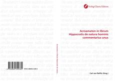 Couverture de Acroamaton in librum Hippocratis de natura hominis commentarius unus