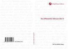 Couverture de De differentiis febrium libri II