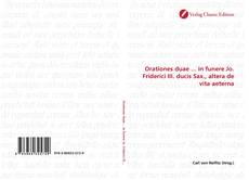 Couverture de Orationes duae ... in funere Jo. Friderici III. ducis Sax., altera de vita aeterna