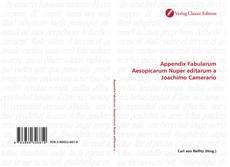 Couverture de Appendix Fabularum Aesopicarum Nuper editarum a Joachimo Camerario