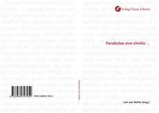 Couverture de Parabolae sive similia ...