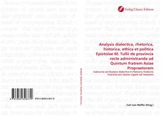 Capa do livro de Analysis dialectica, rhetorica, historica, ethica et politica Epistolae M. Tullii de provincia recte administranda ad Quintum fratrem Asiae Propraetorem 