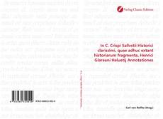 Обложка In C. Crispi Sallvstii Historici clarissimi, quae adhuc extant historiarum fragmenta, Henrici Glareani Heluetij Annotationes