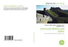 Bookcover of Chinesische Medizin und Kultur