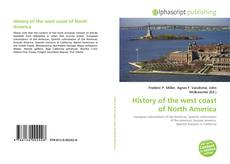 Bookcover of History of the west coast of North America