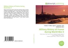 Capa do livro de Military History of France during World War II 