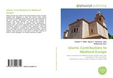 Borítókép a  Islamic Contributions to Medieval Europe - hoz