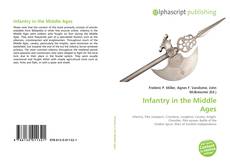 Обложка Infantry in the Middle Ages