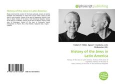 Bookcover of History of the Jews in Latin America