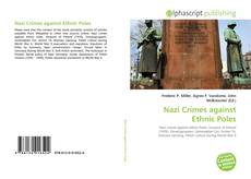Couverture de Nazi Crimes against Ethnic Poles