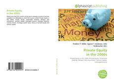 Couverture de Private Equity in the 2000s