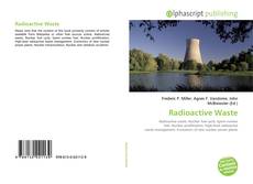 Couverture de Radioactive Waste