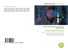 Bookcover of Enriched Uranium