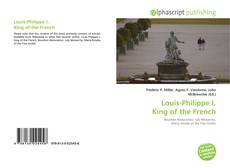 Bookcover of Louis-Philippe I, King of the French