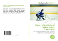 History of the National Hockey League (1942–1967)的封面