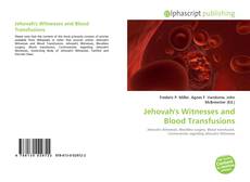 Bookcover of Jehovah's Witnesses and Blood Transfusions