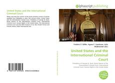 United States and the International Criminal Court的封面