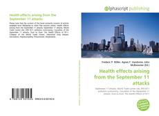Borítókép a  Health effects arising from the September 11 attacks - hoz