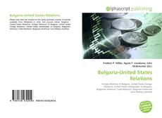 Borítókép a  Bulgaria-United States Relations - hoz