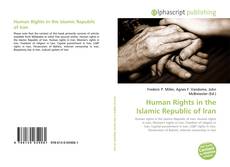 Borítókép a  Human Rights in the Islamic Republic of Iran - hoz