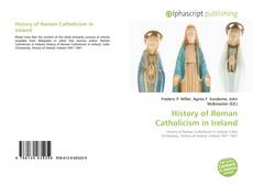 Capa do livro de History of Roman Catholicism in Ireland 