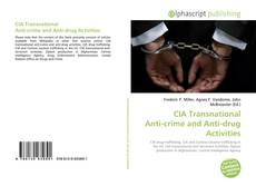 CIA Transnational Anti-crime and Anti-drug Activities的封面