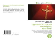 Opposition to Cults and New Religious Movements kitap kapağı