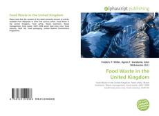 Borítókép a  Food Waste in the United Kingdom - hoz
