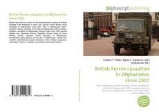 Bookcover of British Forces casualties in Afghanistan since 2001