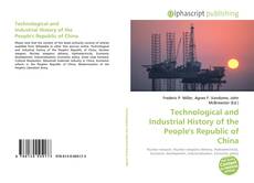 Bookcover of Technological and Industrial History of the People's Republic of China