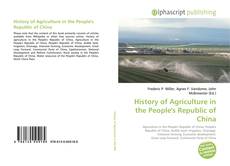 Bookcover of History of Agriculture in the People's Republic of China
